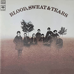 Blood, Sweat & Tears - 1969 - Blood, Sweat & Tears